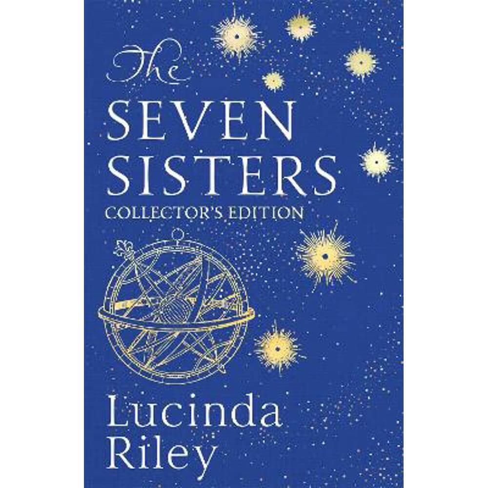 The Seven Sisters: The stunning collector's edition of the epic tale of love and loss (Hardback) - Lucinda Riley